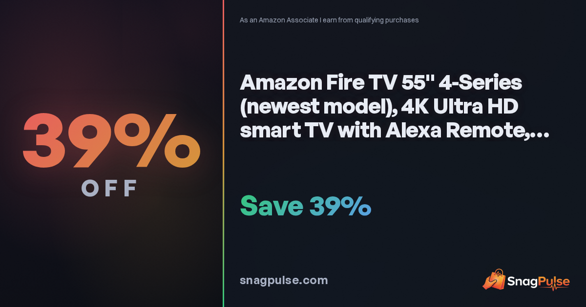 Amazon Fire TV 55" 4-Series Deal: 39% Off
