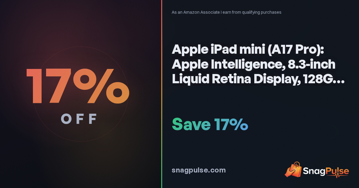 Apple iPad mini A17 Pro Deal: 17% Off Now