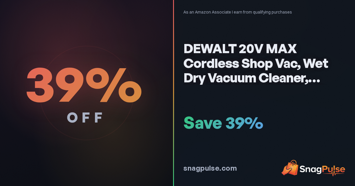 DEWALT 20V MAX Cordless Shop Vac: 39% Off