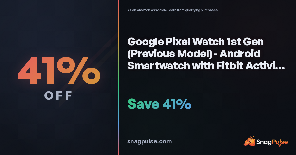 Google Pixel Watch 1st Gen Deal: 41% Off